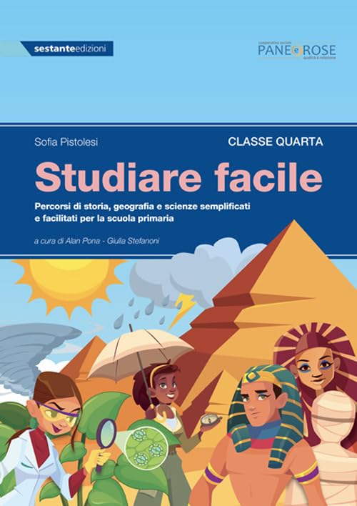 Studiare facile. Classe quarta. Percorsi di storia, geografia e scienze semplificati e facilitati. Per la Scuola elementare (Vol. 2) book