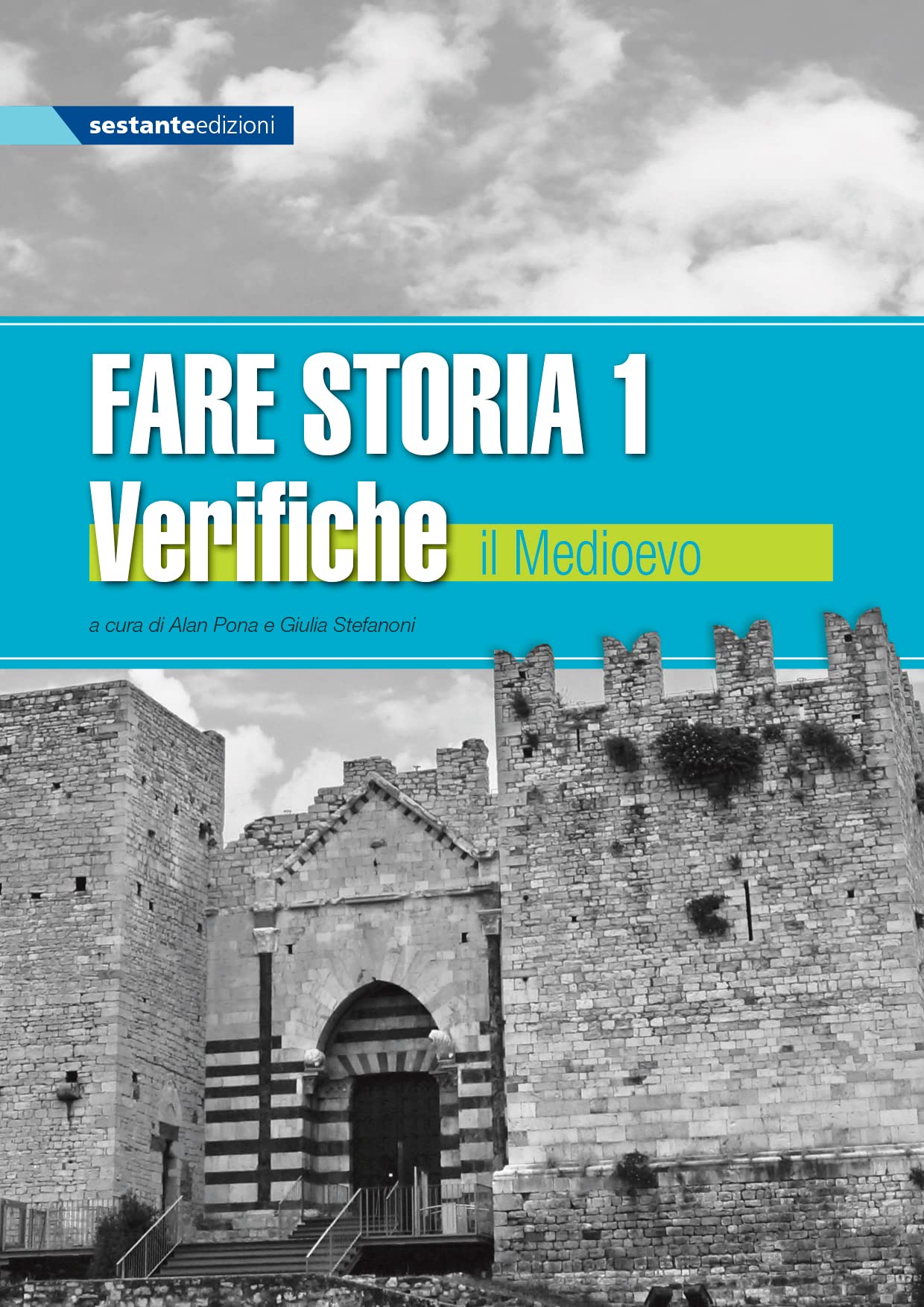 Fare storia. Verifiche. Esercizi di storia semplificati e facilitati per alunni con BES. Per la Scuola media. Il Medioevo (Vol. 1) Professional & Reference Books