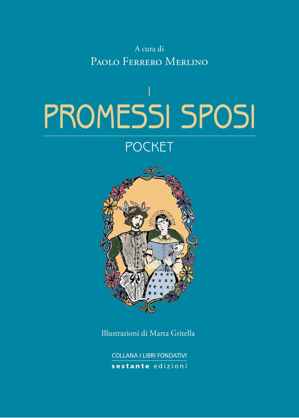 I promessi sposi. Pocket Contemporary literature