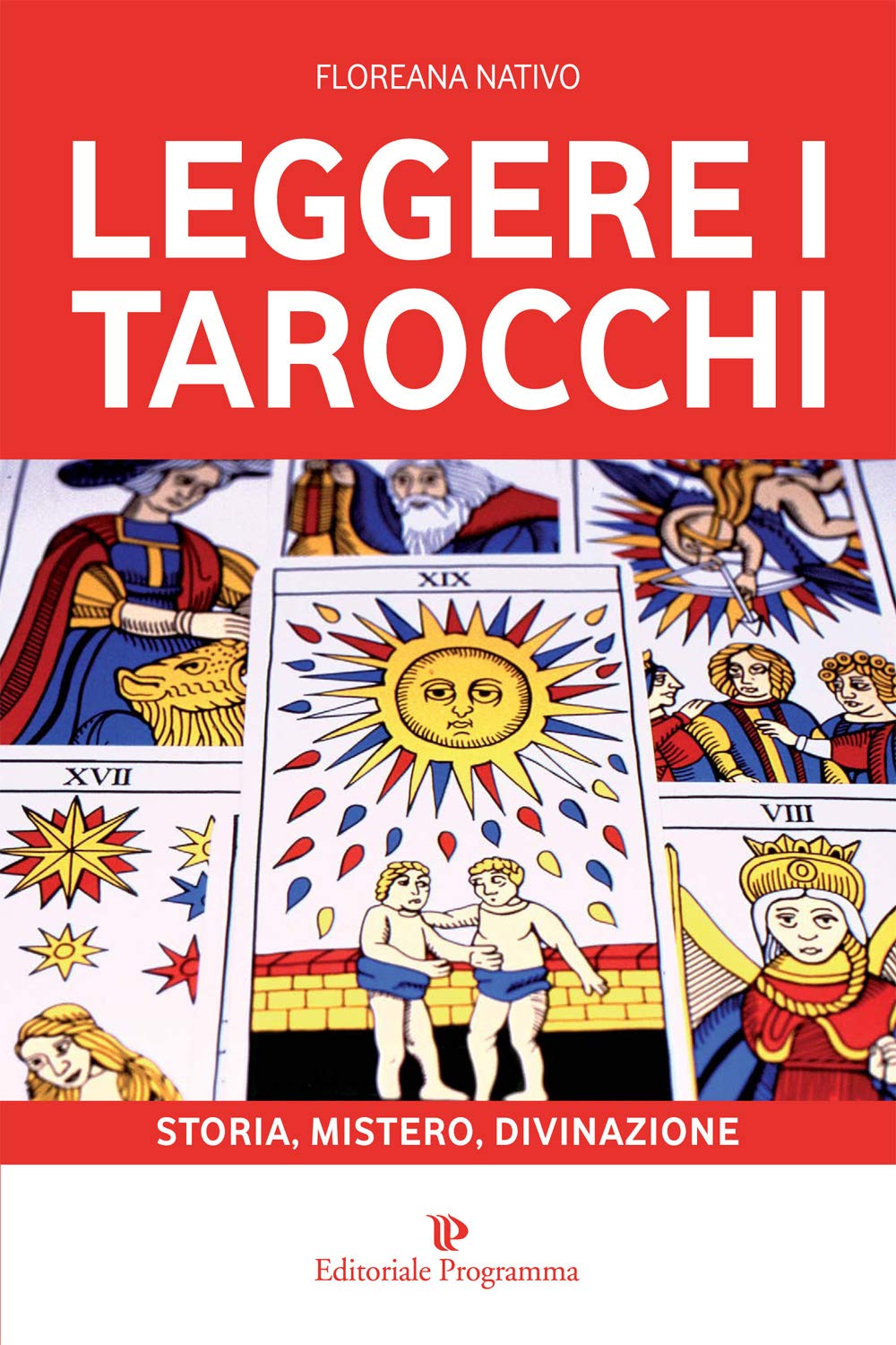 Leggere i tarocchi book