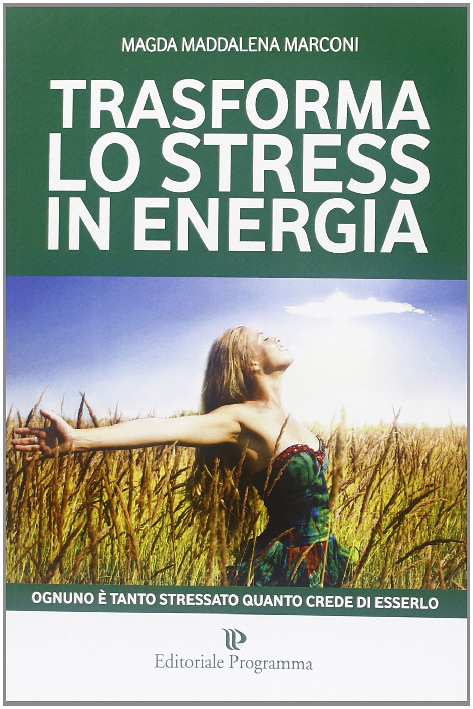 Trasforma lo stress in energia book