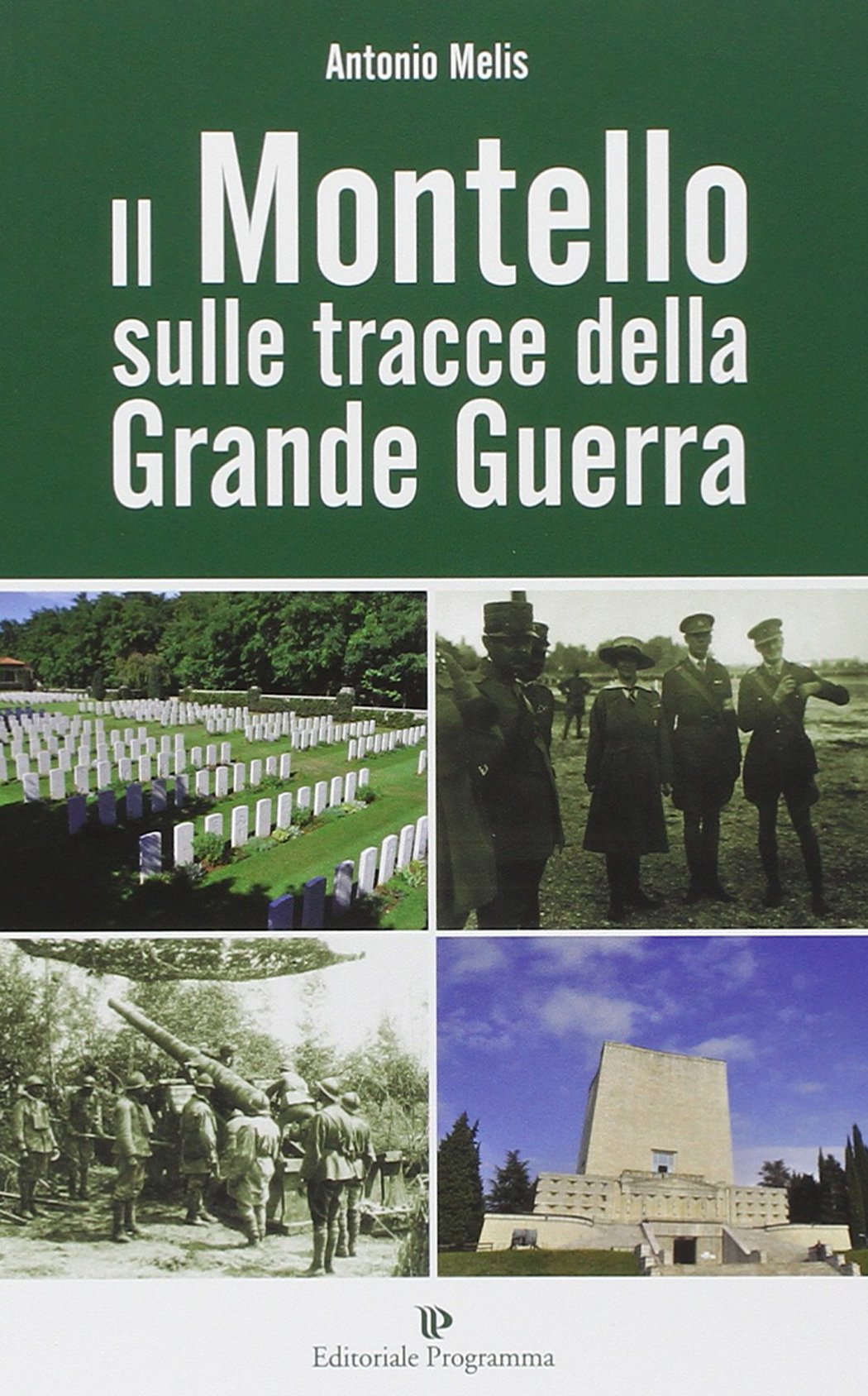 Il Montello sulle tracce della grande guerra Leisure, Home & Garden
