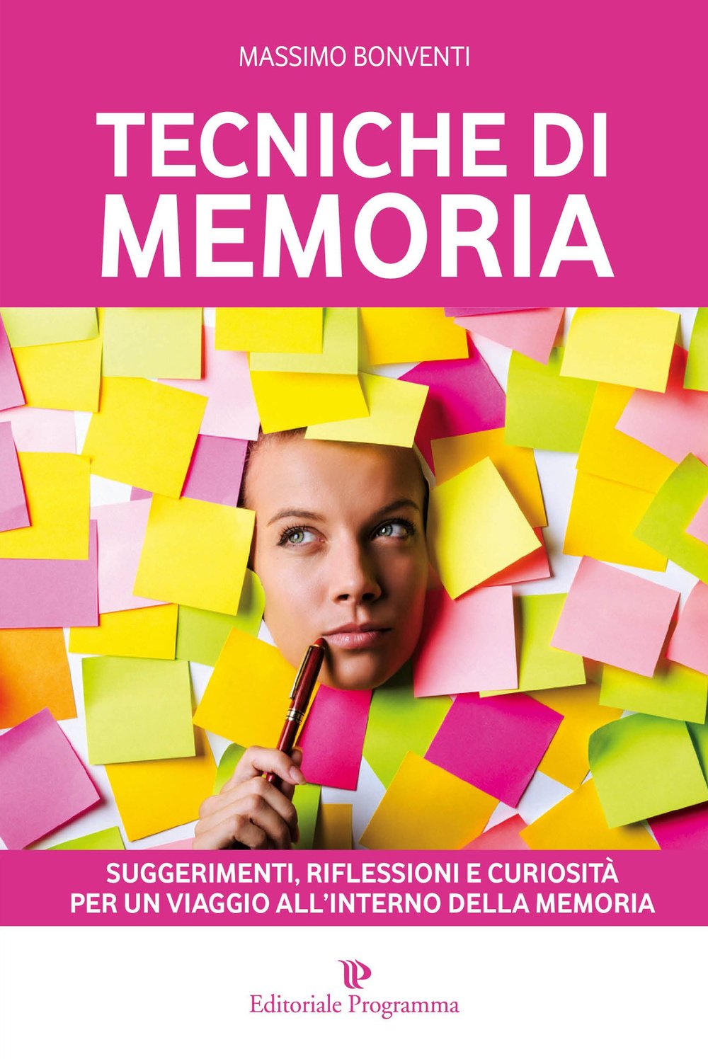 Tecniche di memoria. Suggerimenti, riflessioni e curiosità per un viaggio all'interno della memoria book