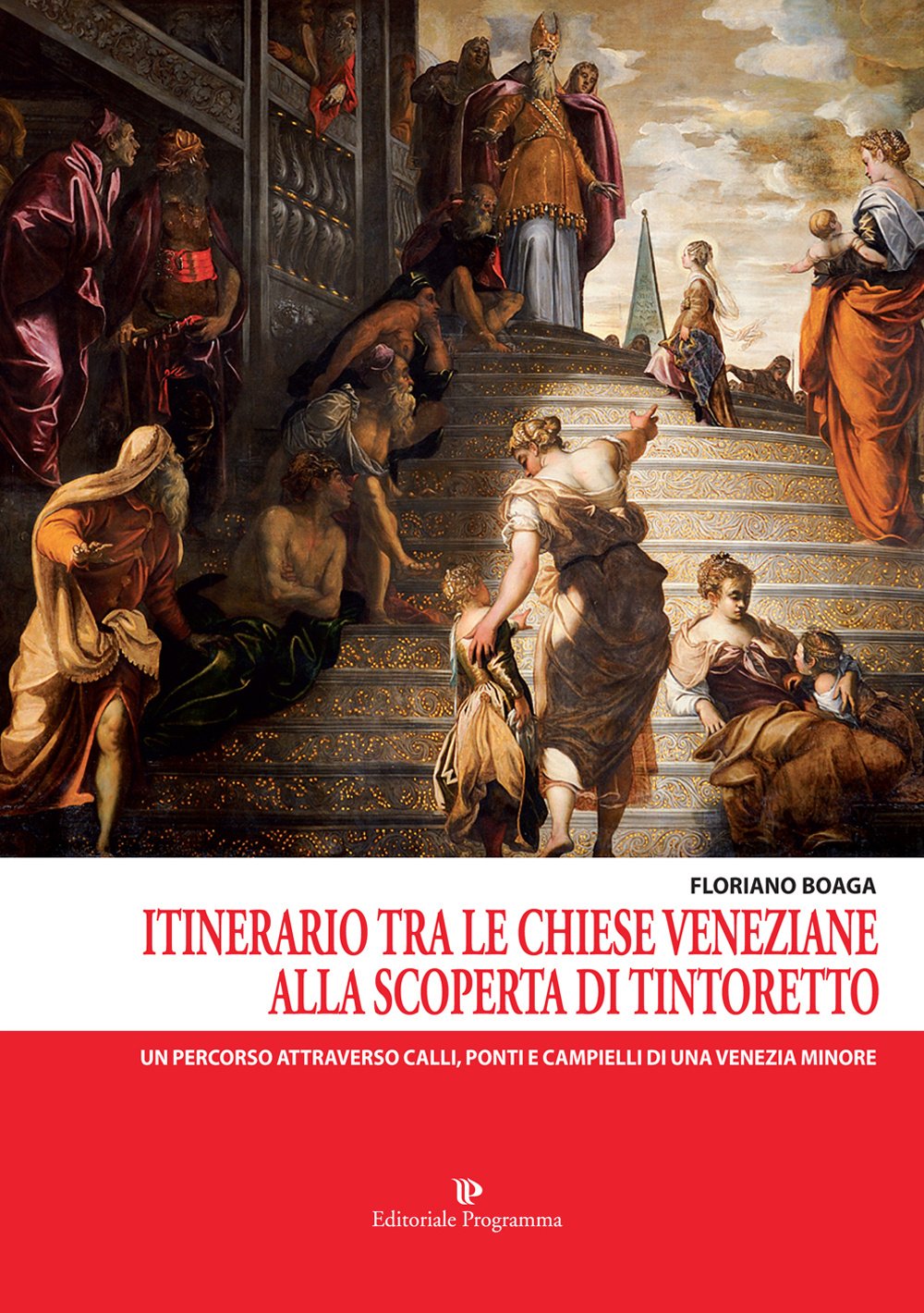 Itinerario tra le chiese veneziane. Alla scoperta di Tintoretto Architecture