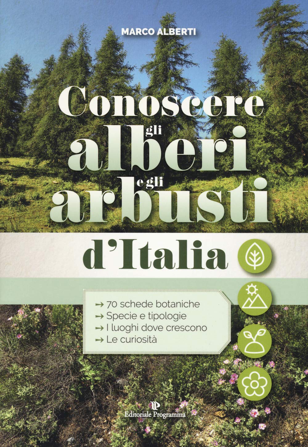 Conoscere gli alberi e gli arbusti d'Italia book