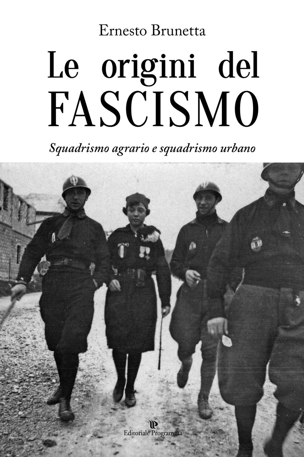 Le origini del fascismo. Squadrismo agrario e squadrismo urbano book