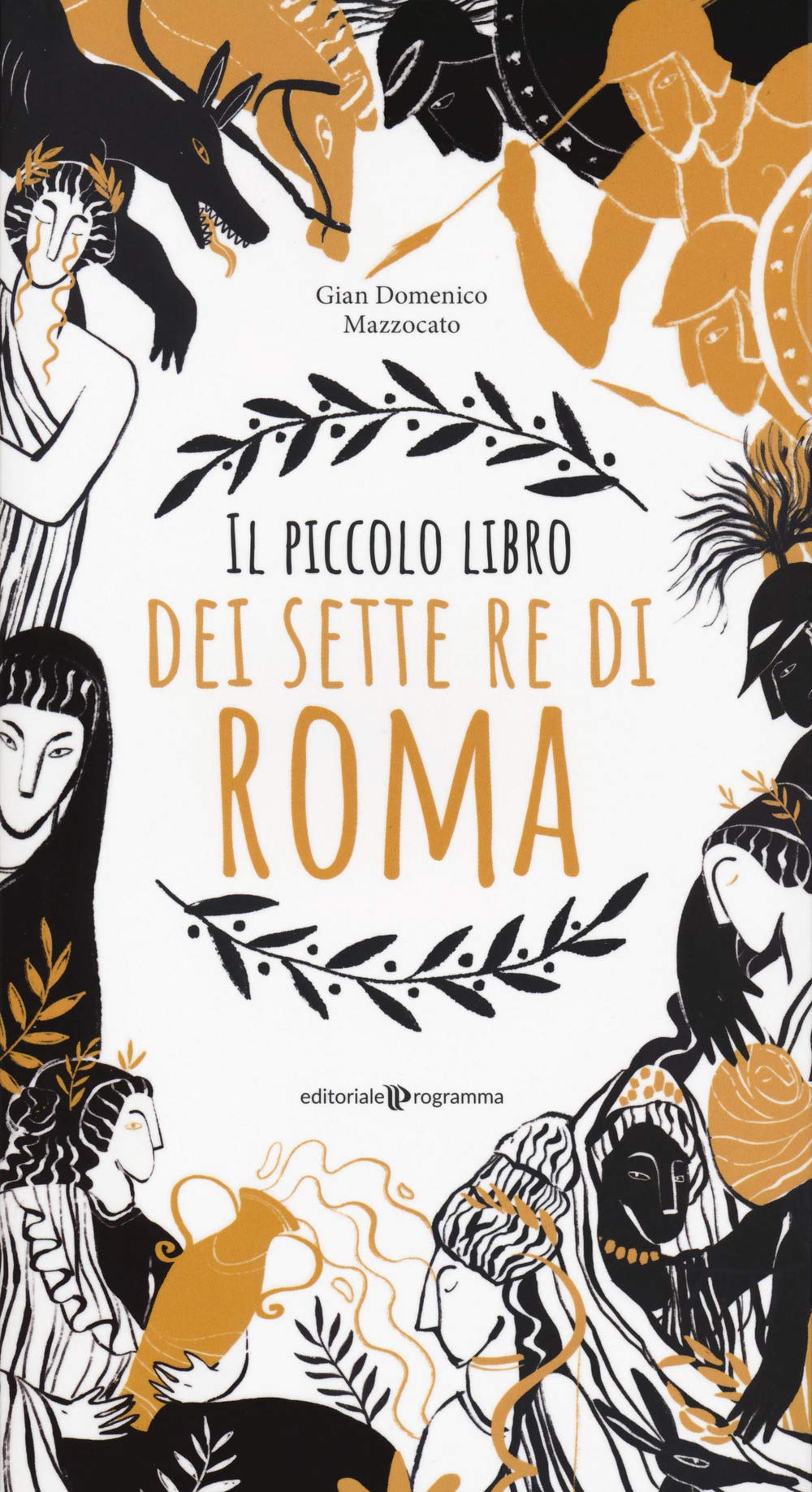 Il piccolo libro dei sette re di Roma book
