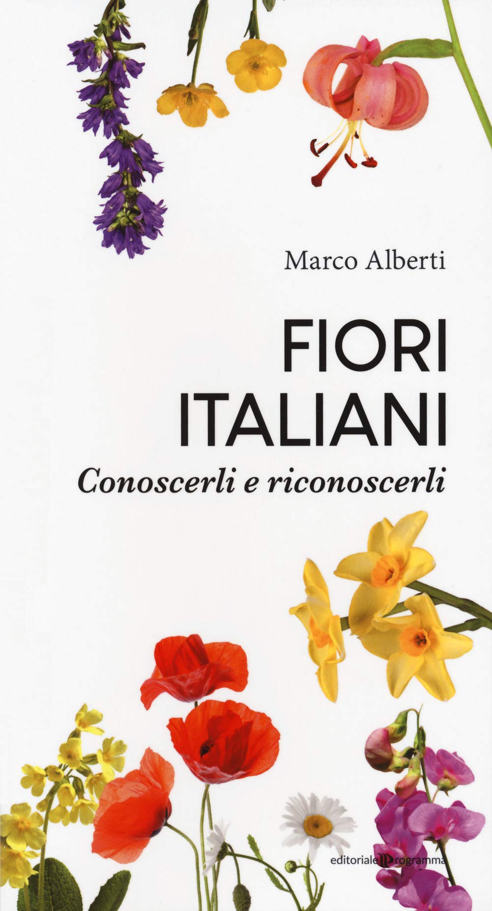 Fiori italiani. Conoscerli e riconoscerli book