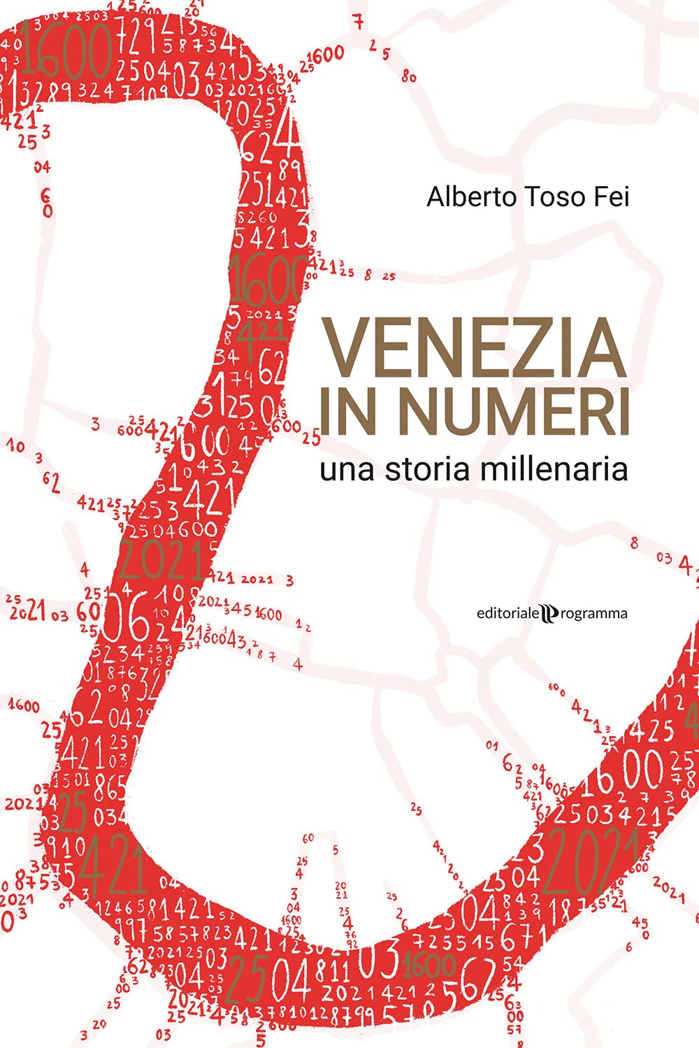 Venezia in numeri. Una storia millenaria Leisure, Home & Garden