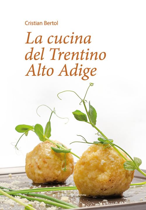 La cucina del Trentino Alto Adige book