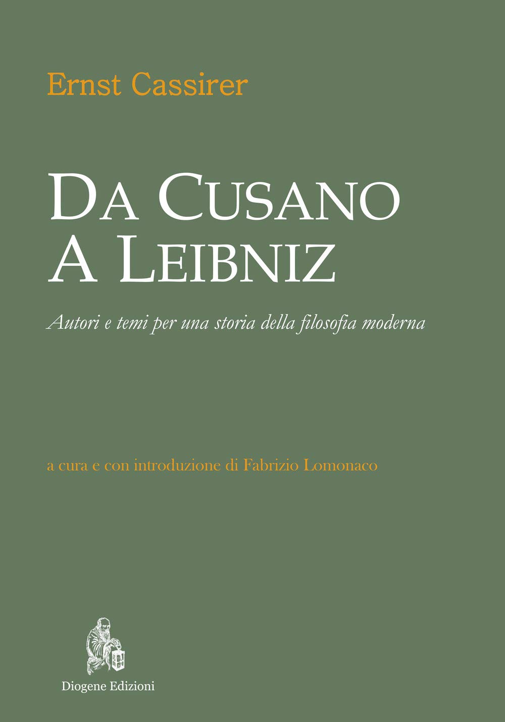 Da Cusano a Leibniz. Autori e temi per una storia della filosofia moderna book