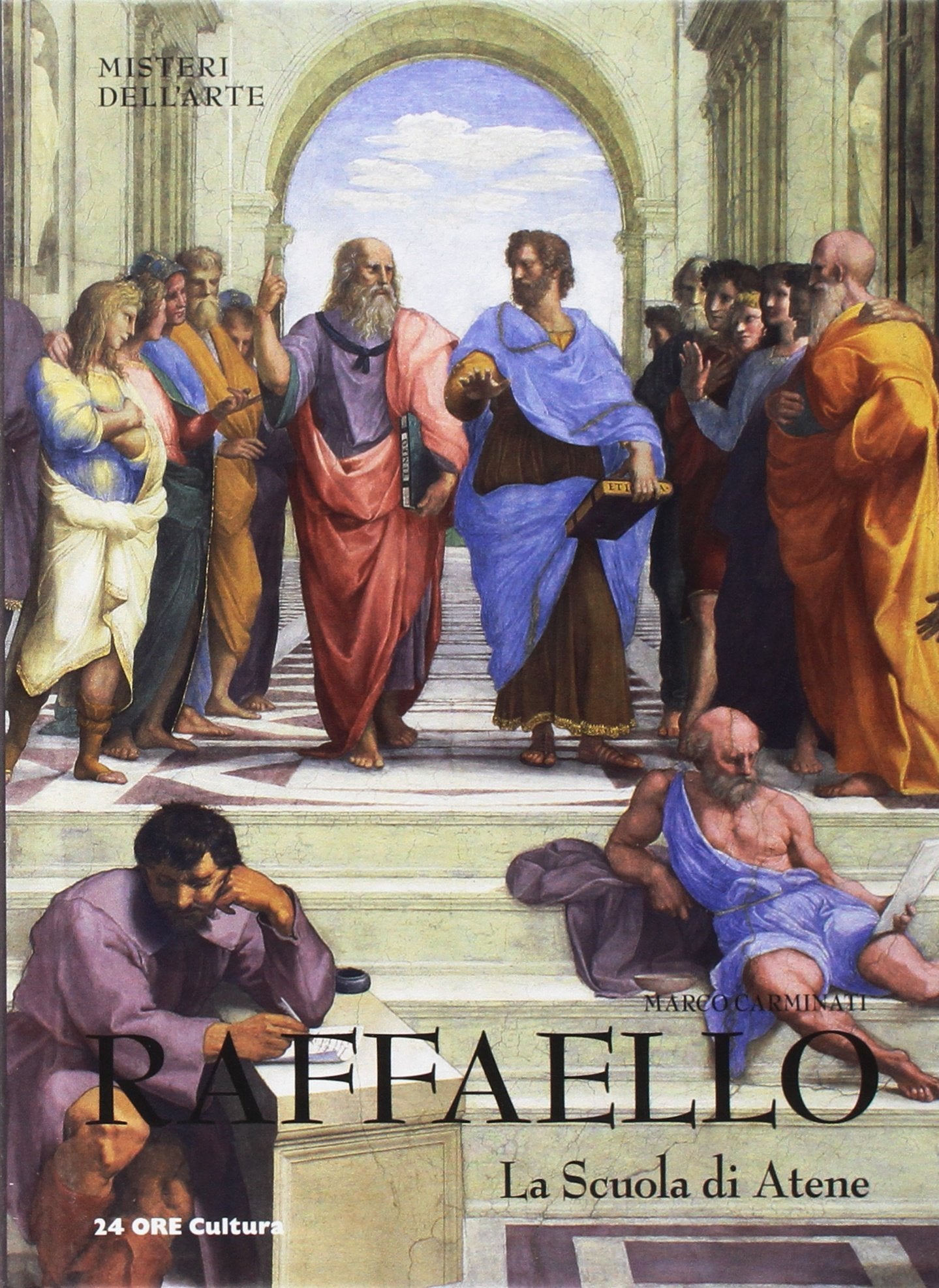 Raffaello. La scuola di Atene. Ediz. illustrata book