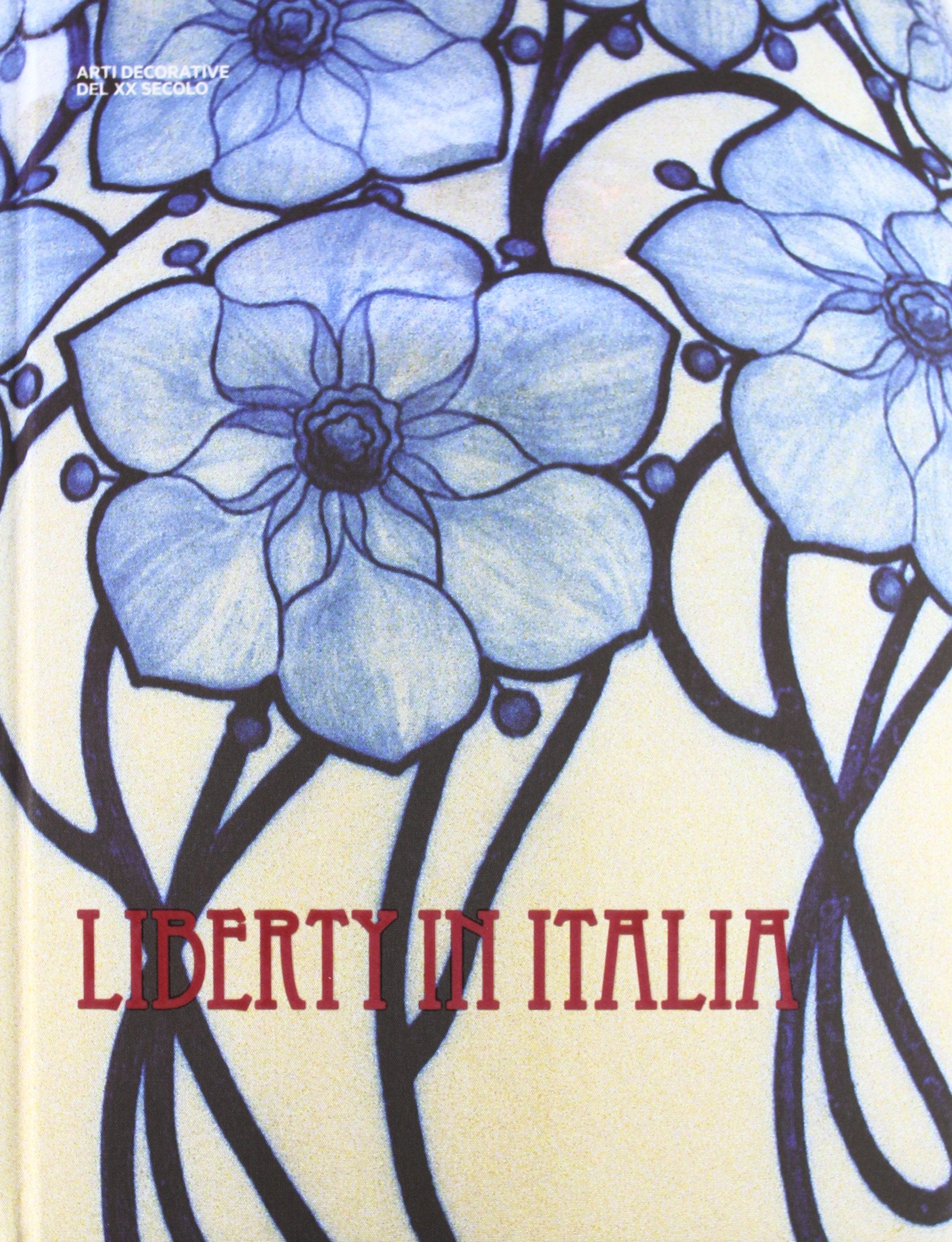 Liberty in Italia. Ediz. illustrata book