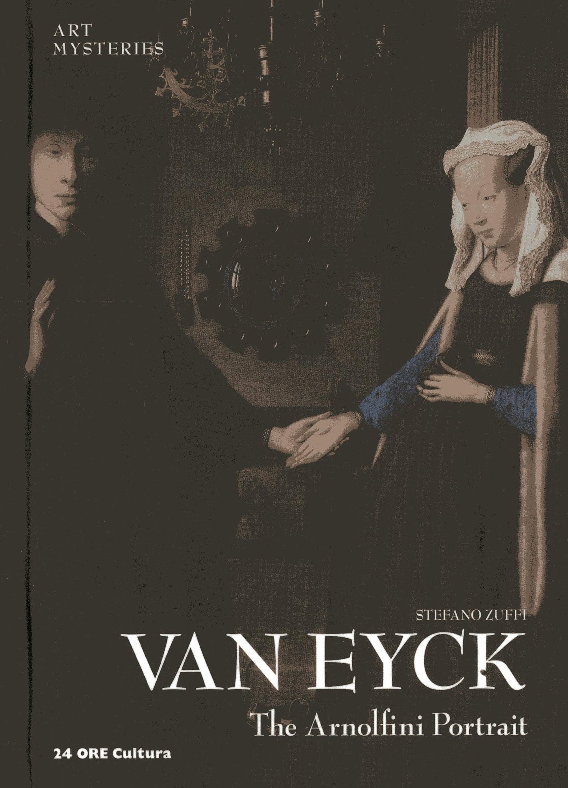 Van Eyck: the Arnolfini Portrait: Art Mysteries Film, Art & Culture