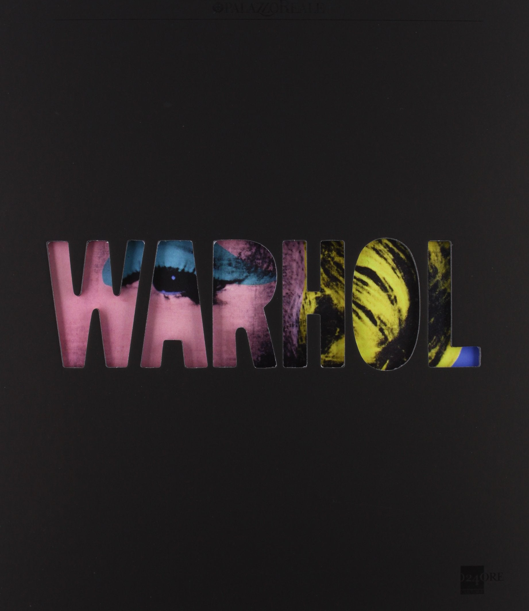 Warhol. Catalogo della mostra (Milano, 24 ottobre 2013-16 febbraio 2014). Ediz. illustrata book