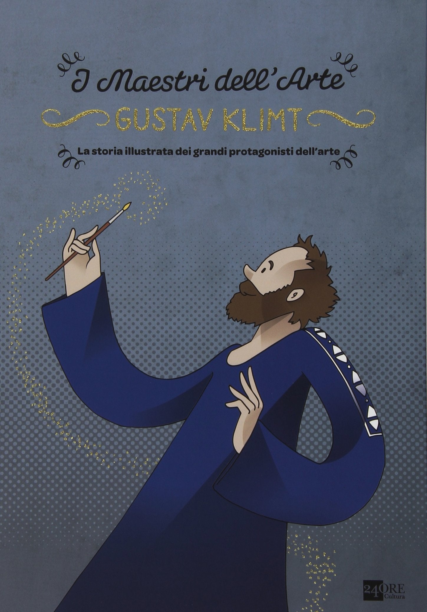 Gustav Klimt. La storia illustrata dei grandi protagonisti dell'arte. Ediz. illustrata book