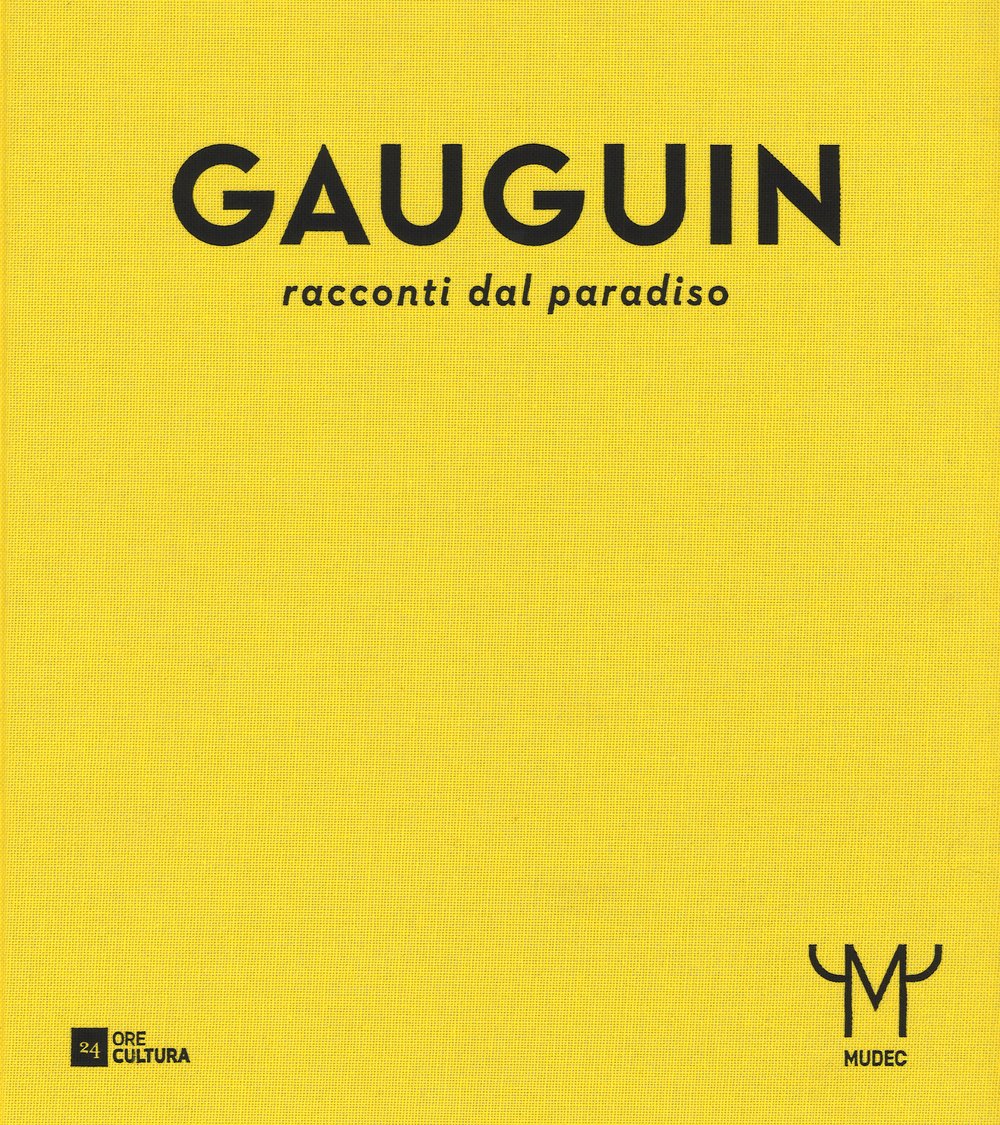Gauguin: Tales from Paradise (Cataloghi di mostra) Film, Art & Culture
