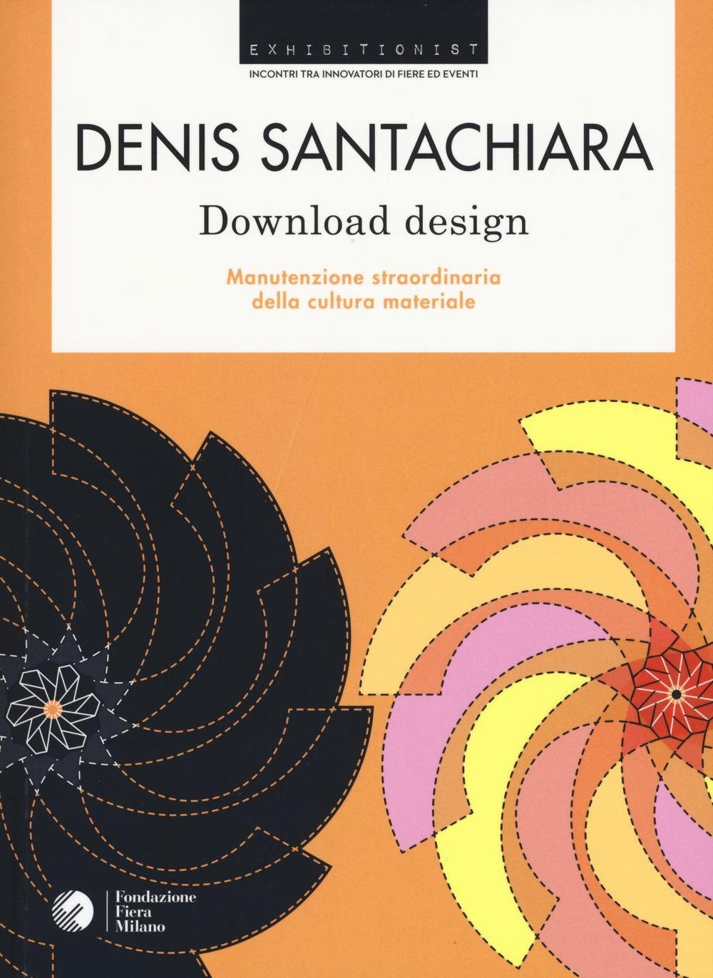 Download design. Manutenzione straordinaria della cultura materiale book