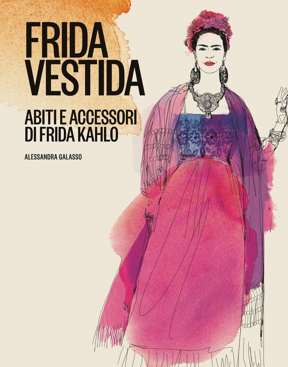 Frida vestida. Abiti e accessori di Frida Kahlo Books