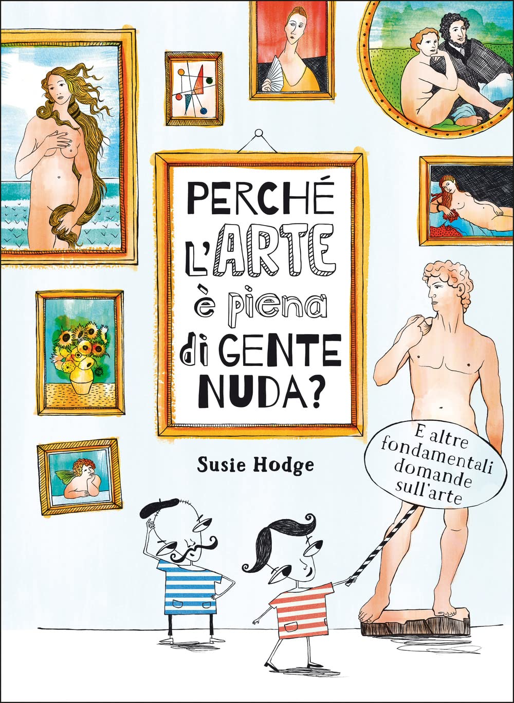 Perché l'arte è piena di gente nuda? Non-fiction