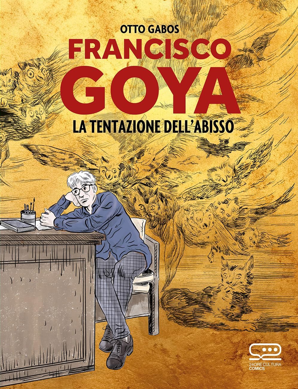 Francisco Goya. La tentazione dell'abisso book