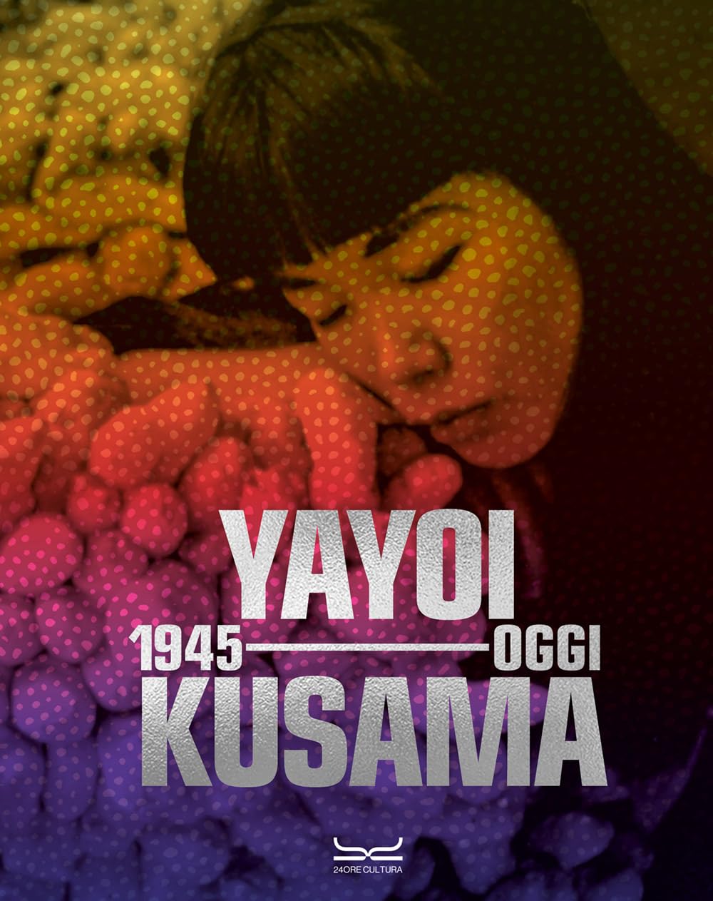Yayoi Kusama 1945-oggi. Ediz. a colori Film, Art & Culture
