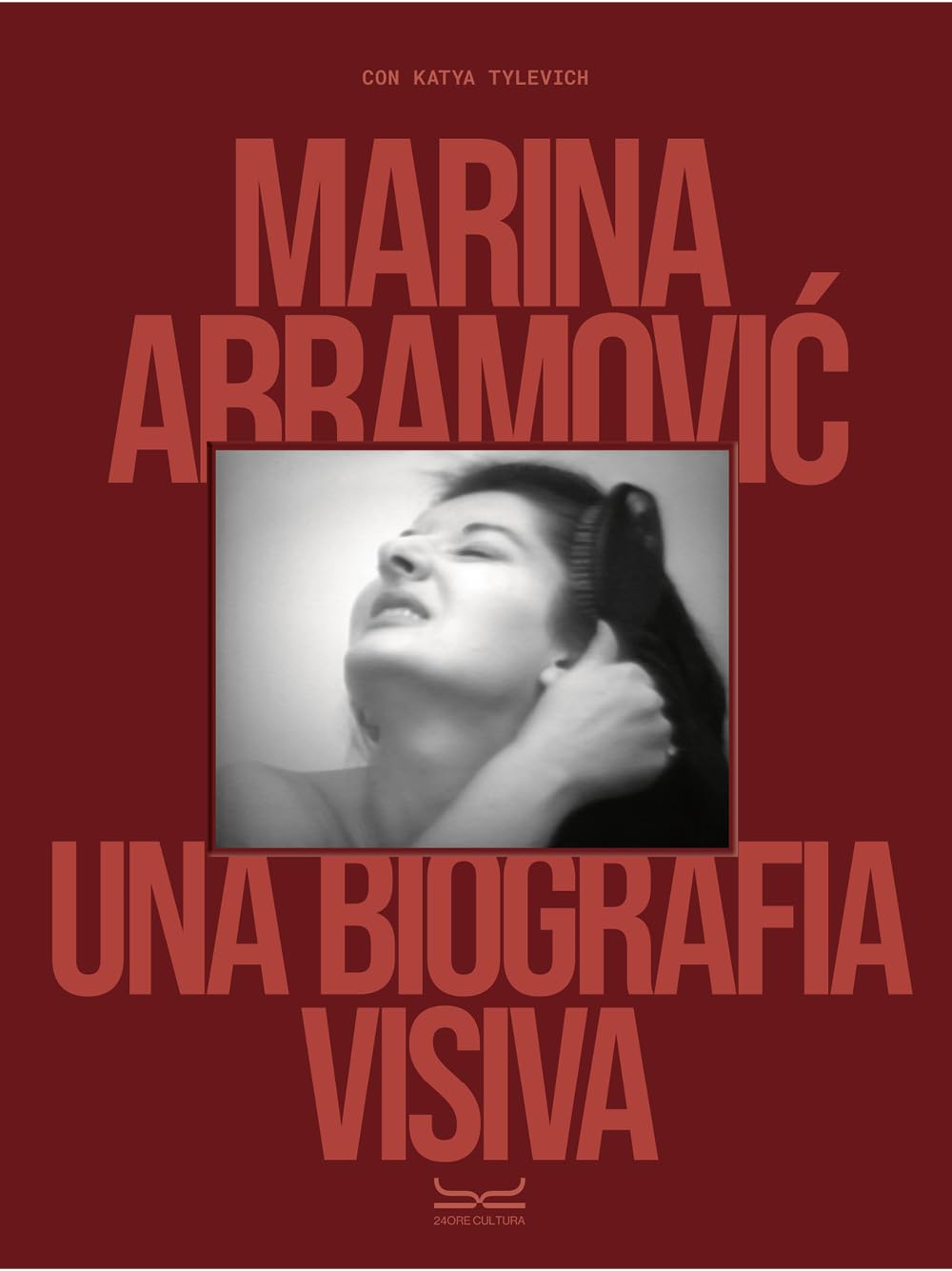 Marina Abramovic. Una biografia visiva. Ediz. a colori book