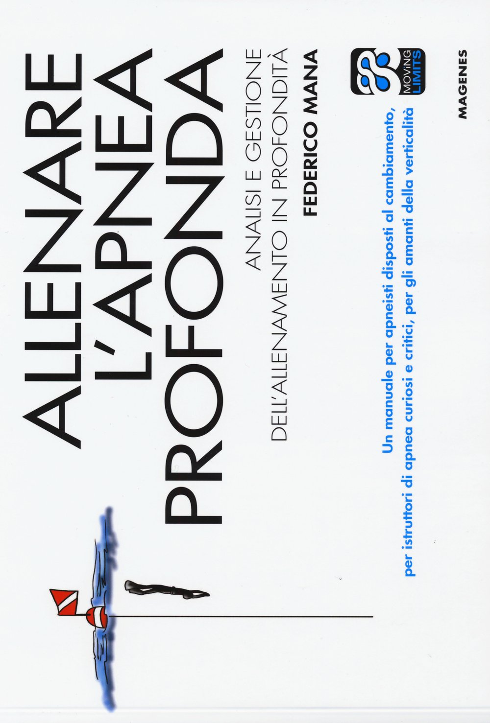 Allenare l'apnea profonda. Analisi e gestione dell'allenamento in profondità book