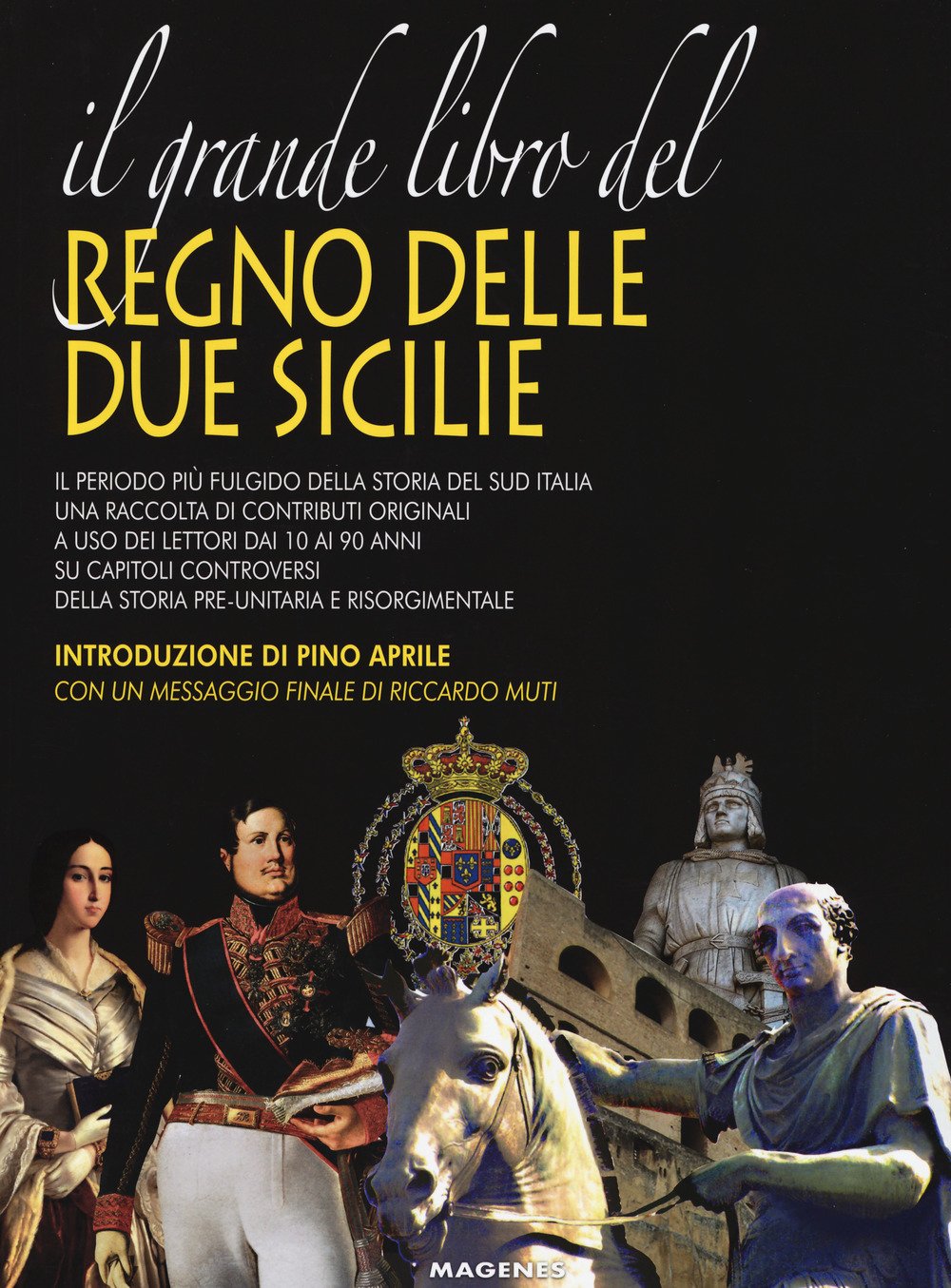 Il grande libro del Regno delle Due Sicilie book