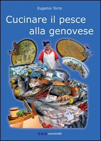 Cucinare il pesce alla genovese book