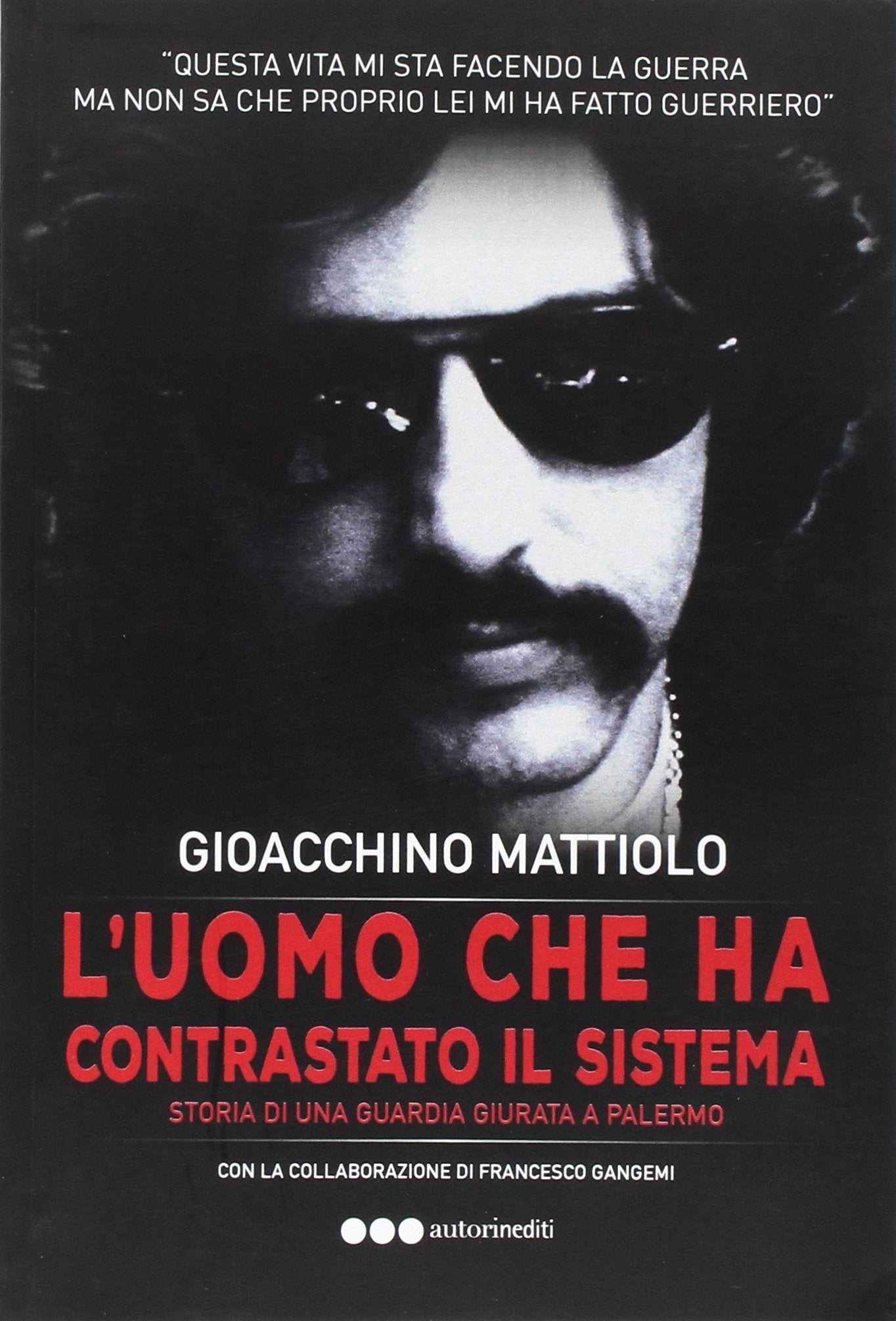 L'uomo che ha contrastato il sistema (Autorinediti) Social Sciences