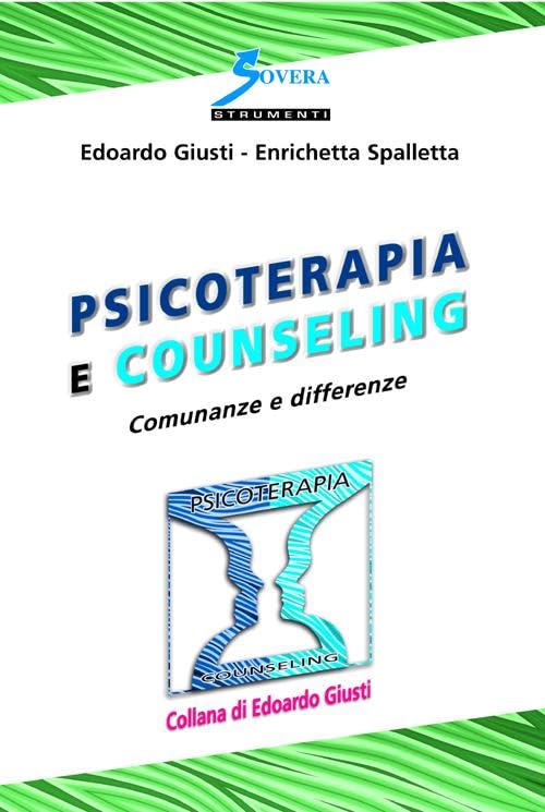 Psicoterapia e counseling. Comunanze e differenze Medicine