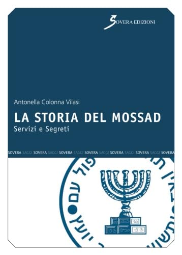 Storia del Mossad: Servizi Segreti book