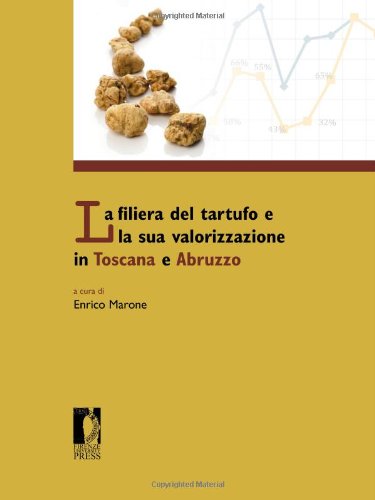 La filiera del tartufo e la sua valorizzazione in Toscana e Abruzzo book