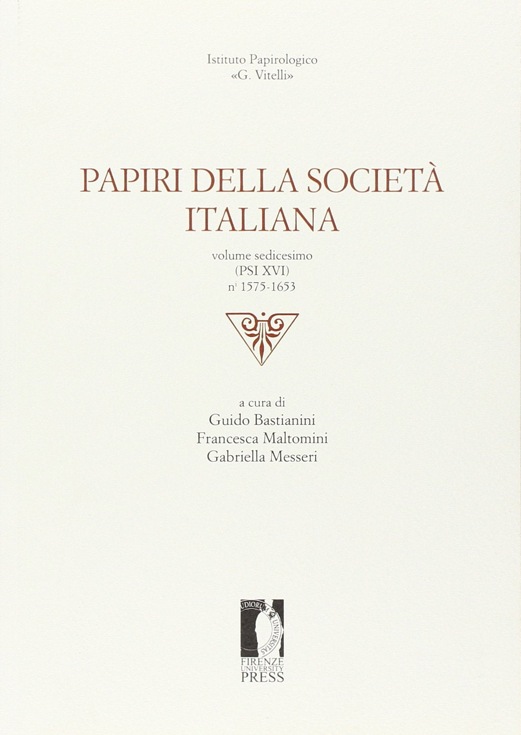 Papiri della società italiana (Vol. 16) book