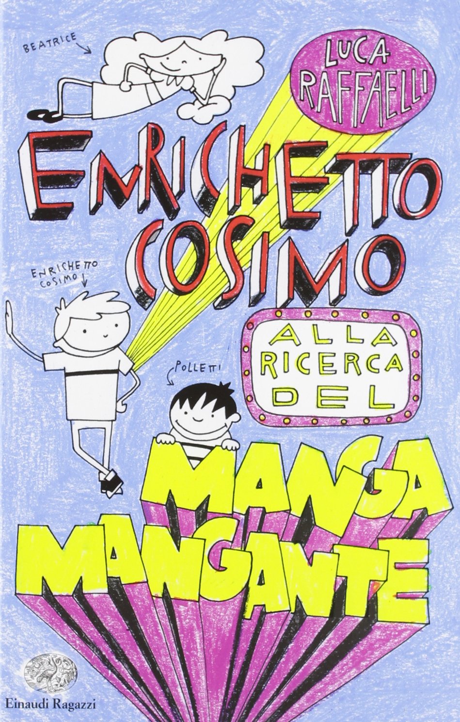 Enrichetto Cosimo alla ricerca del manga mangante Novels & Short Stories