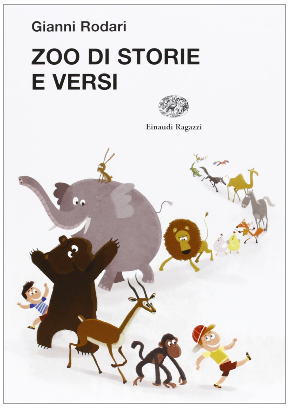 Zoo di storie e versi (La biblioteca di Gianni Rodari) Novels & Short Stories