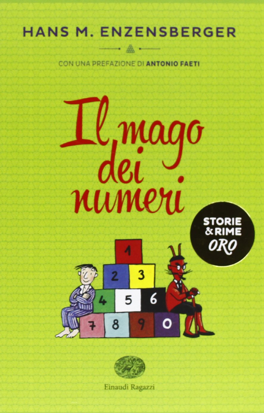 Il mago dei numeri. Un libro da leggere prima di addormentarsi, dedicato a chi ha paura della matematica Children's books