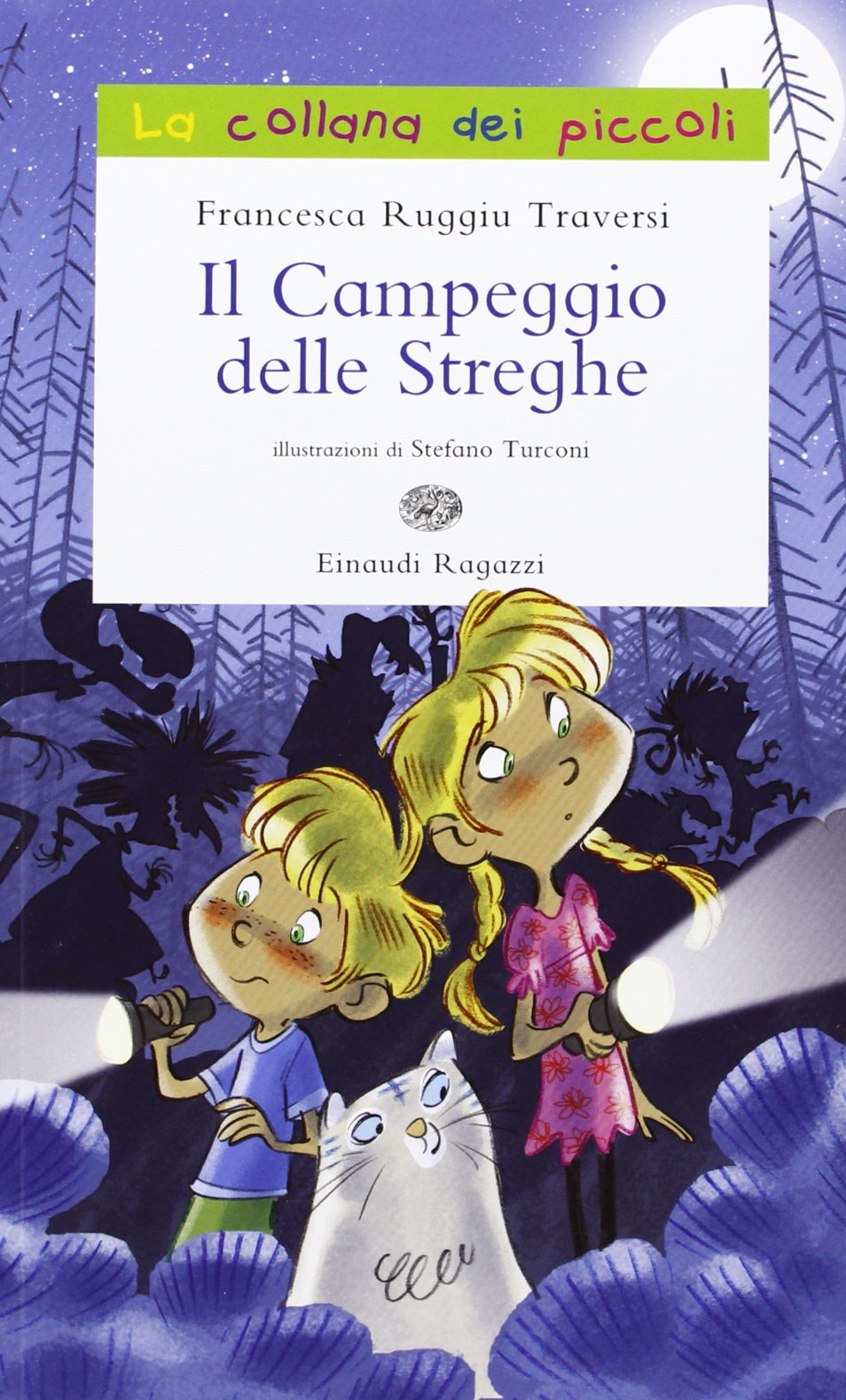 Il campeggio delle streghe. Ediz. illustrata (La collana dei piccoli) Novels & Short Stories
