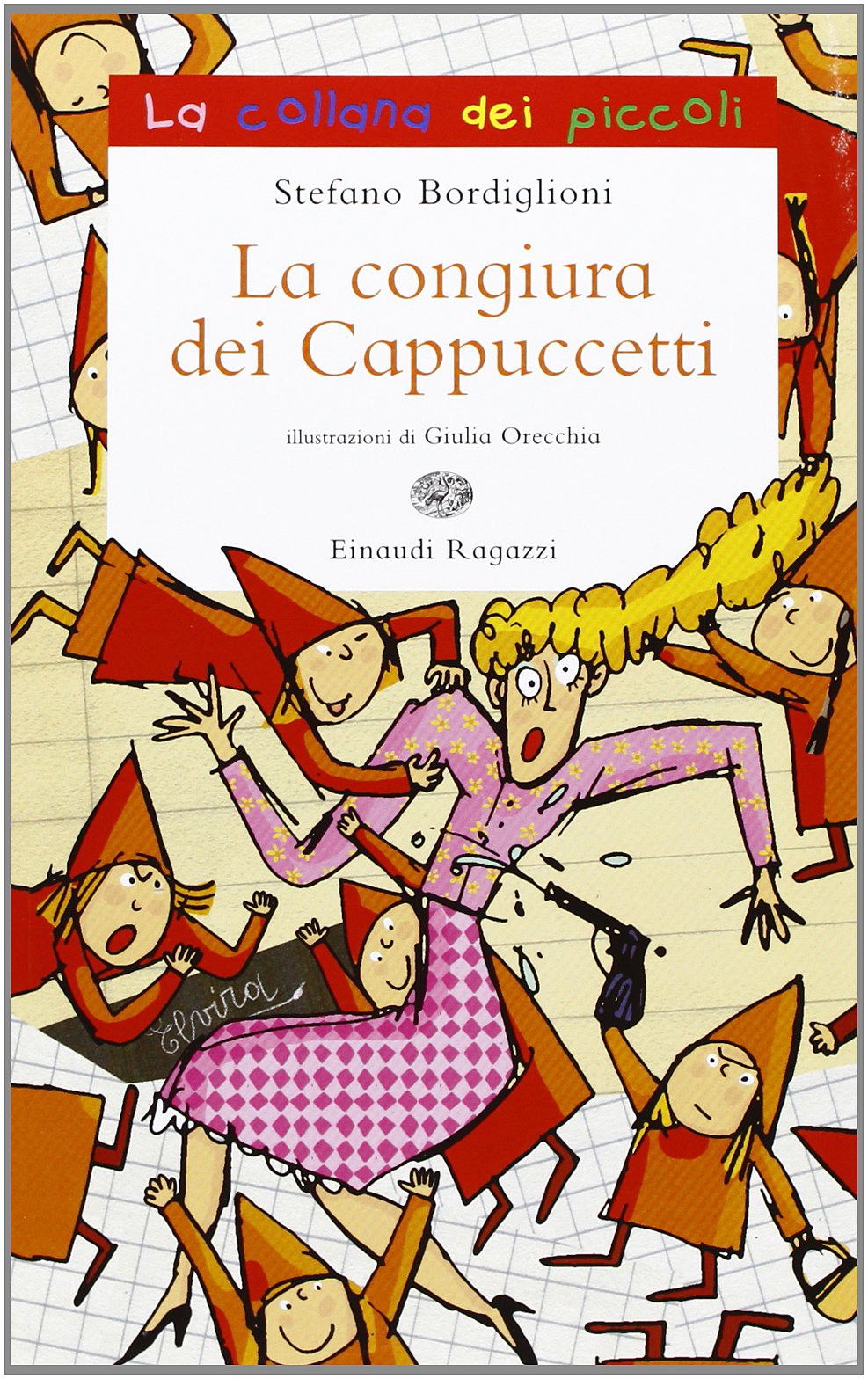 La congiura dei Cappuccetti. Ediz. illustrata book