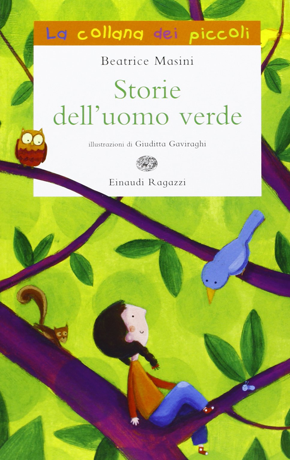 Storie dell'uomo verde. Ediz. illustrata book