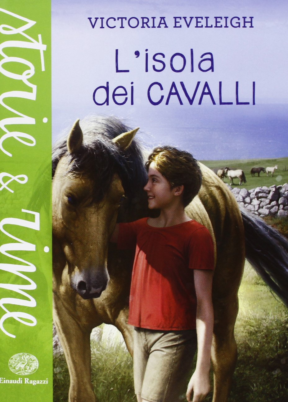 L'isola dei cavalli (Storie e rime) Novels & Short Stories