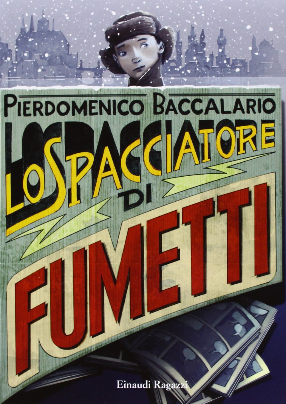 Lo spacciatore di fumetti Contemporary literature