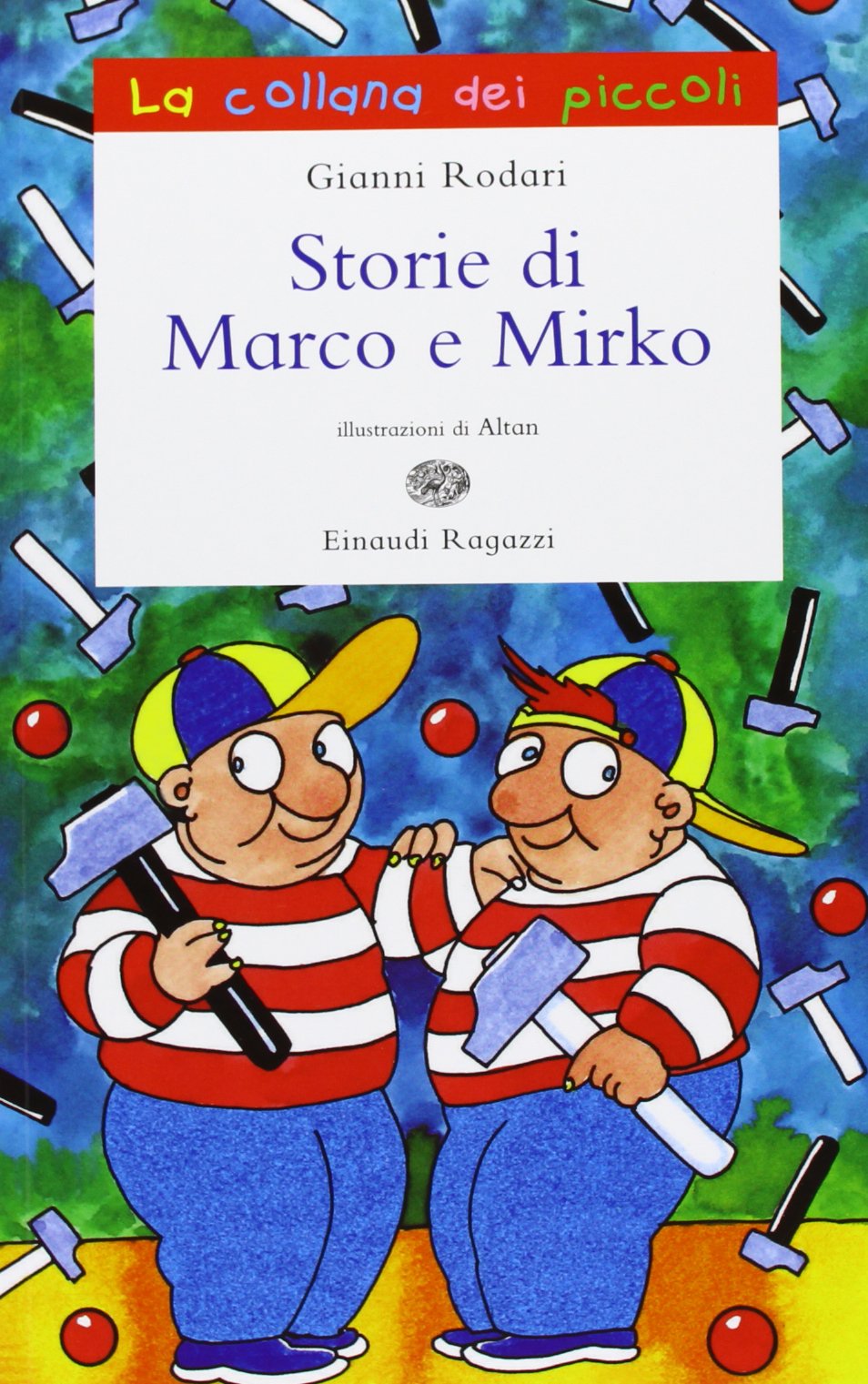 Storie di Marco e Mirko (La collana dei piccoli) Novels & Short Stories