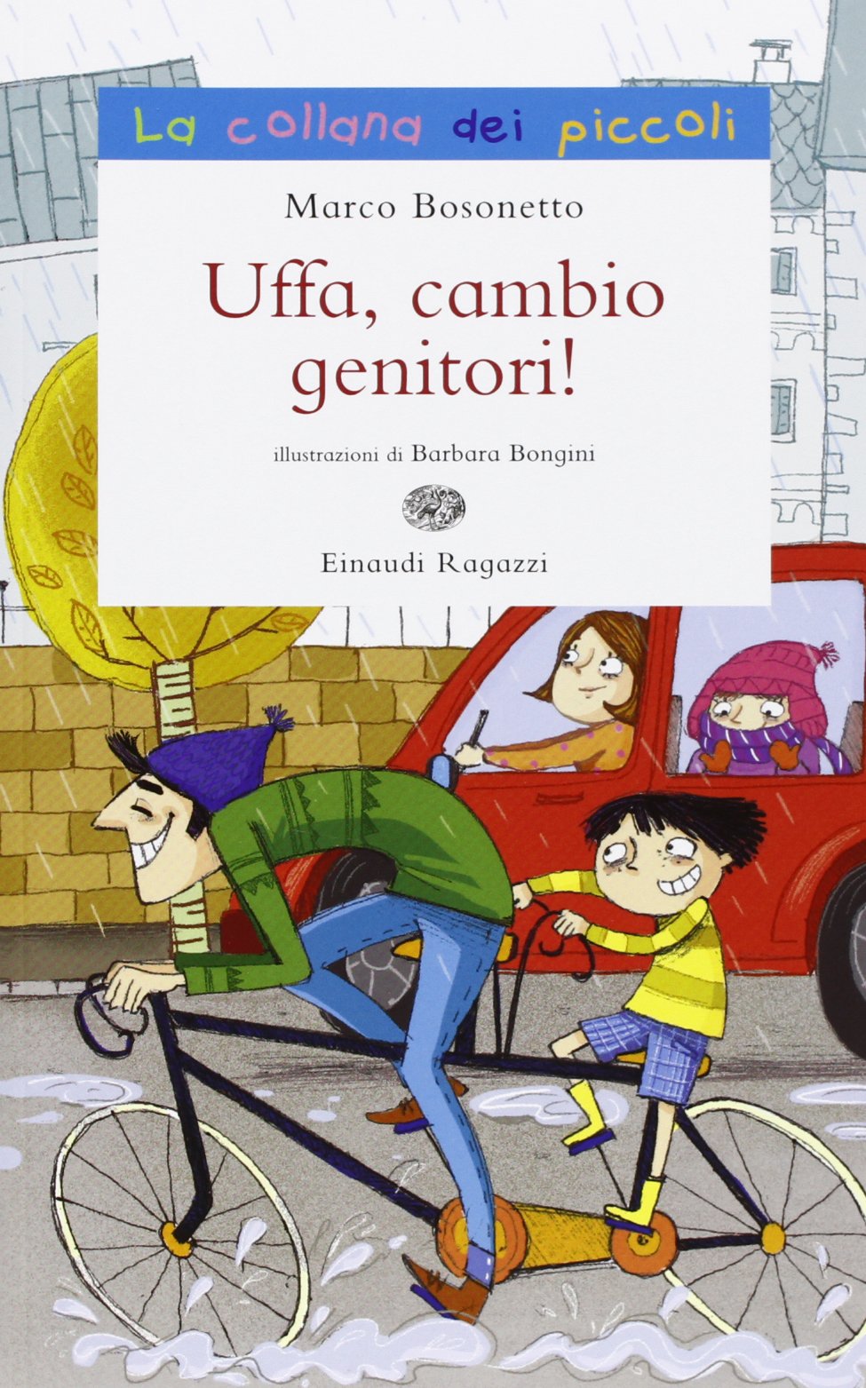 Uffa, cambio genitori! (La collana dei piccoli) Non-fiction