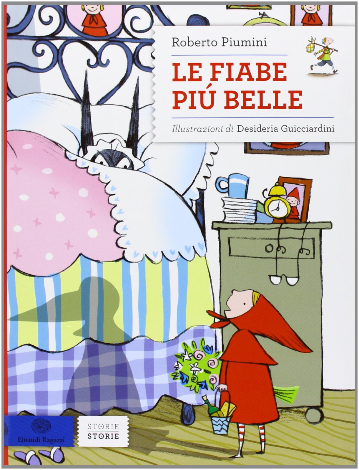 Le fiabe piu belle (Storie storie) Contemporary literature Books