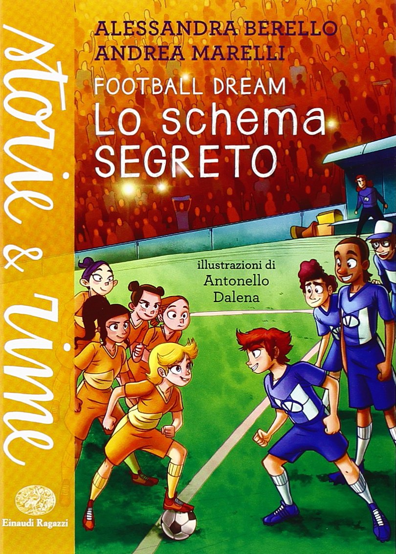 Lo schema segreto. Football dream book