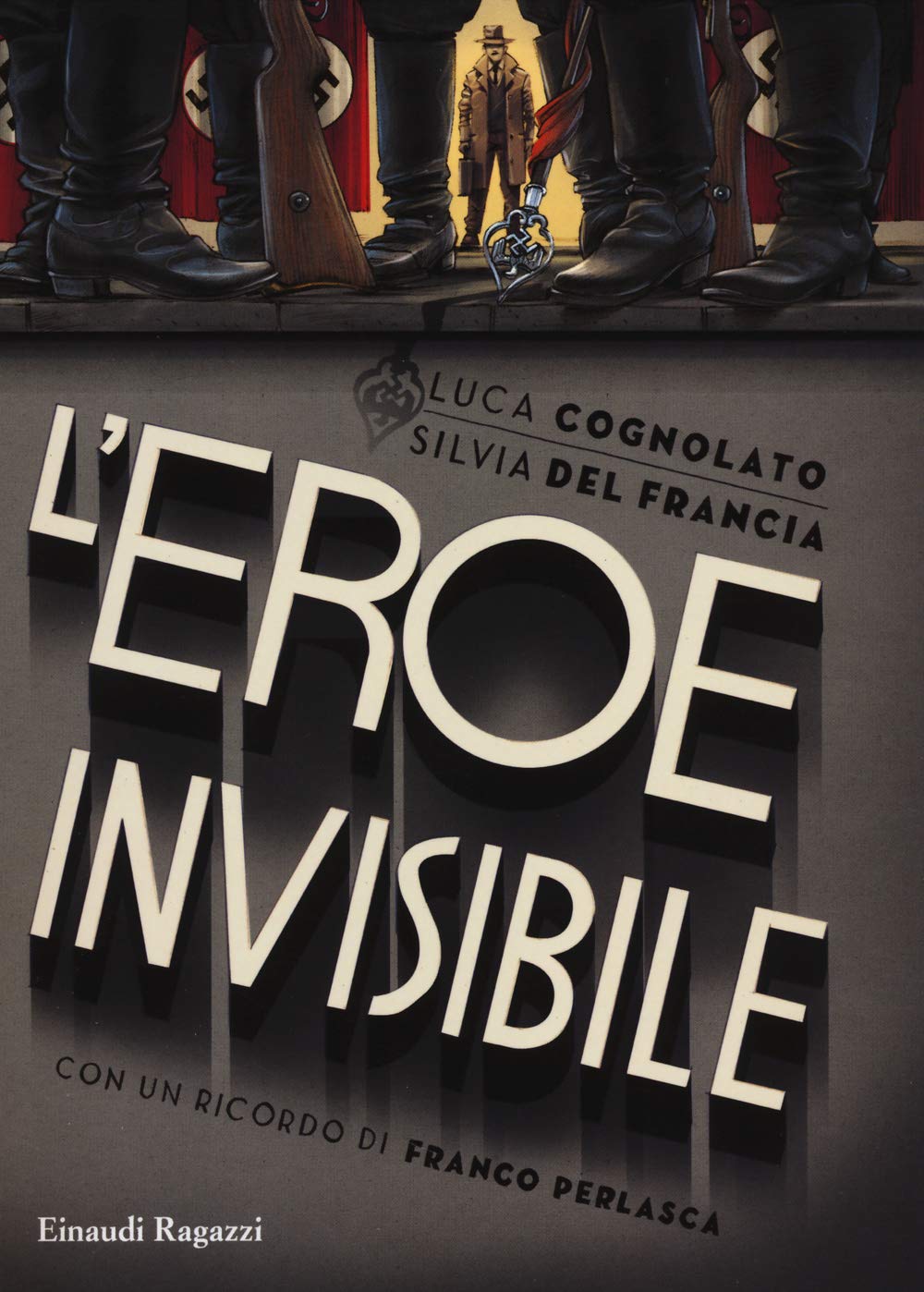 L'eroe invisibile (Carta bianca) Memories