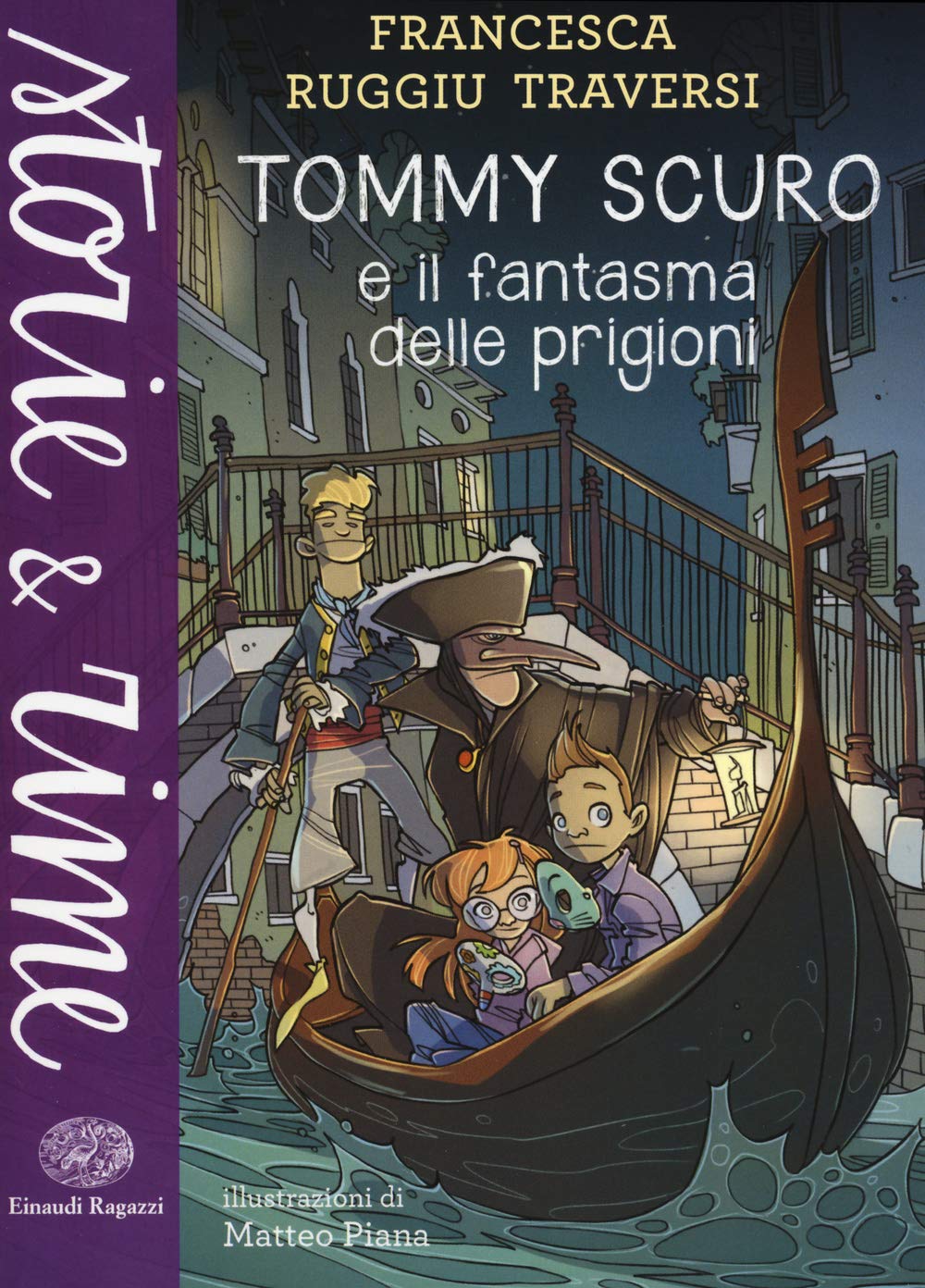 Tommy Scuro e il fantasma delle prigioni (Storie e rime) Novels & Short Stories