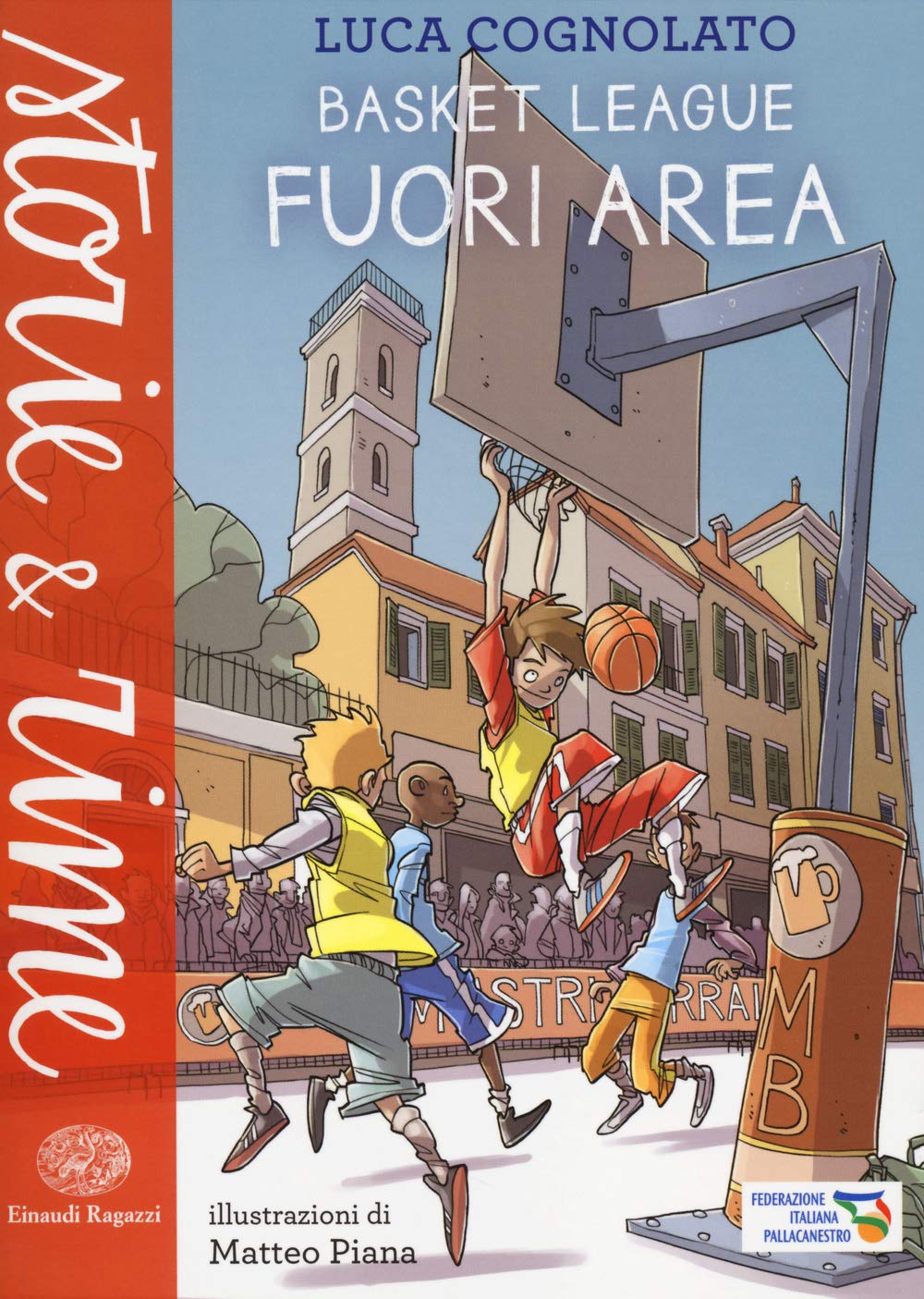 Fuori area. Basket league. Ediz. a colori book